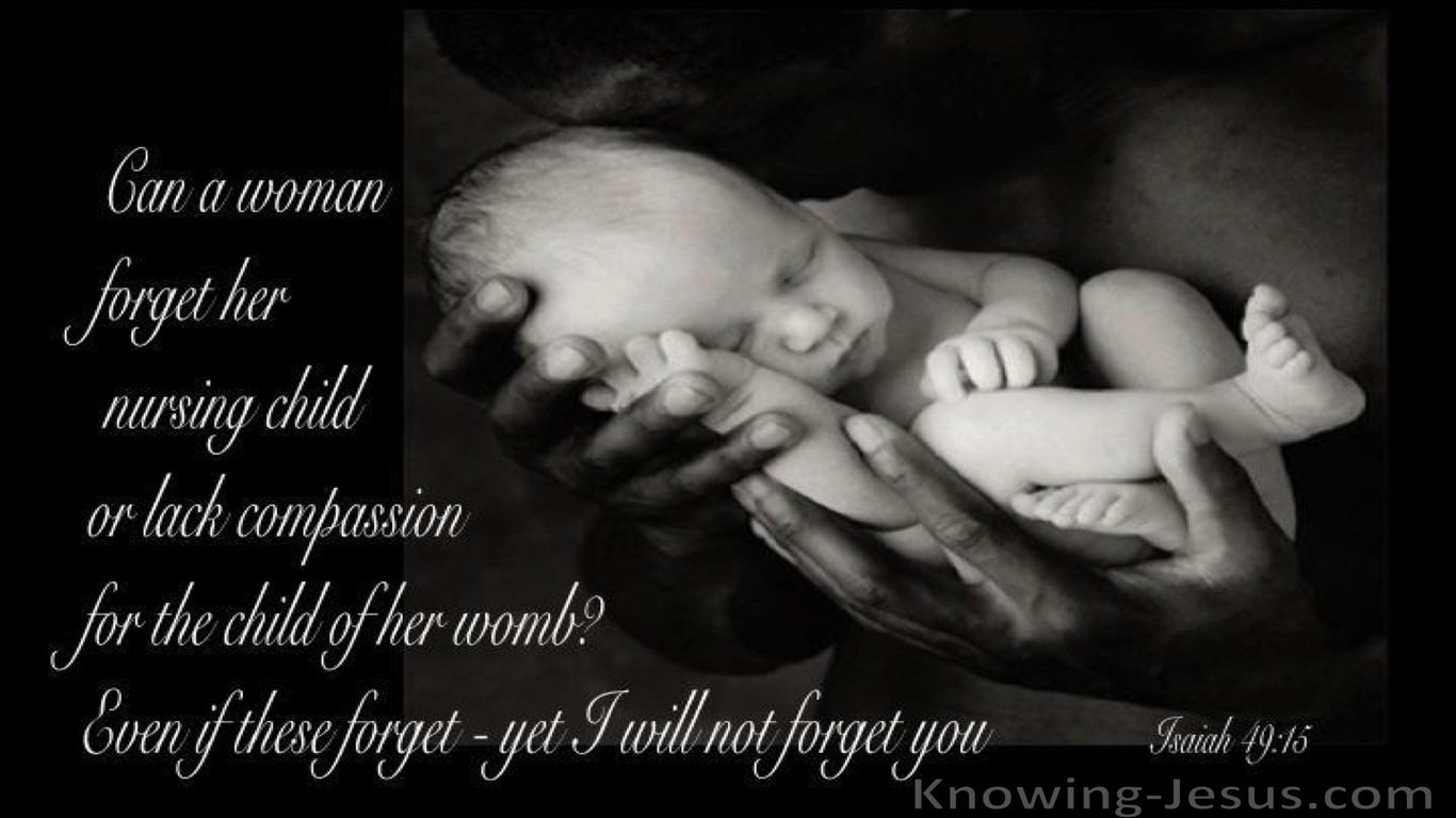 Isaiah 49:15 Can A Woman Forget Her Nursing Child (black) 